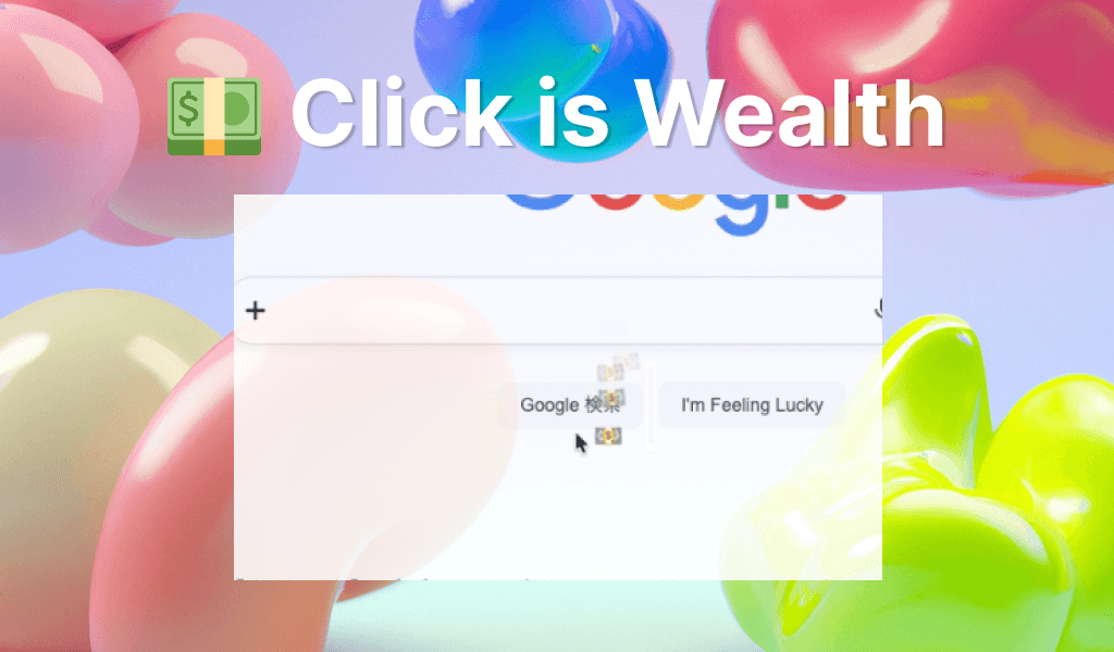 Click is Wealth